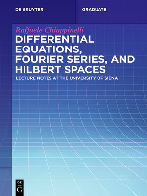 cover image of Differential Equations, Fourier Series, and Hilbert Spaces